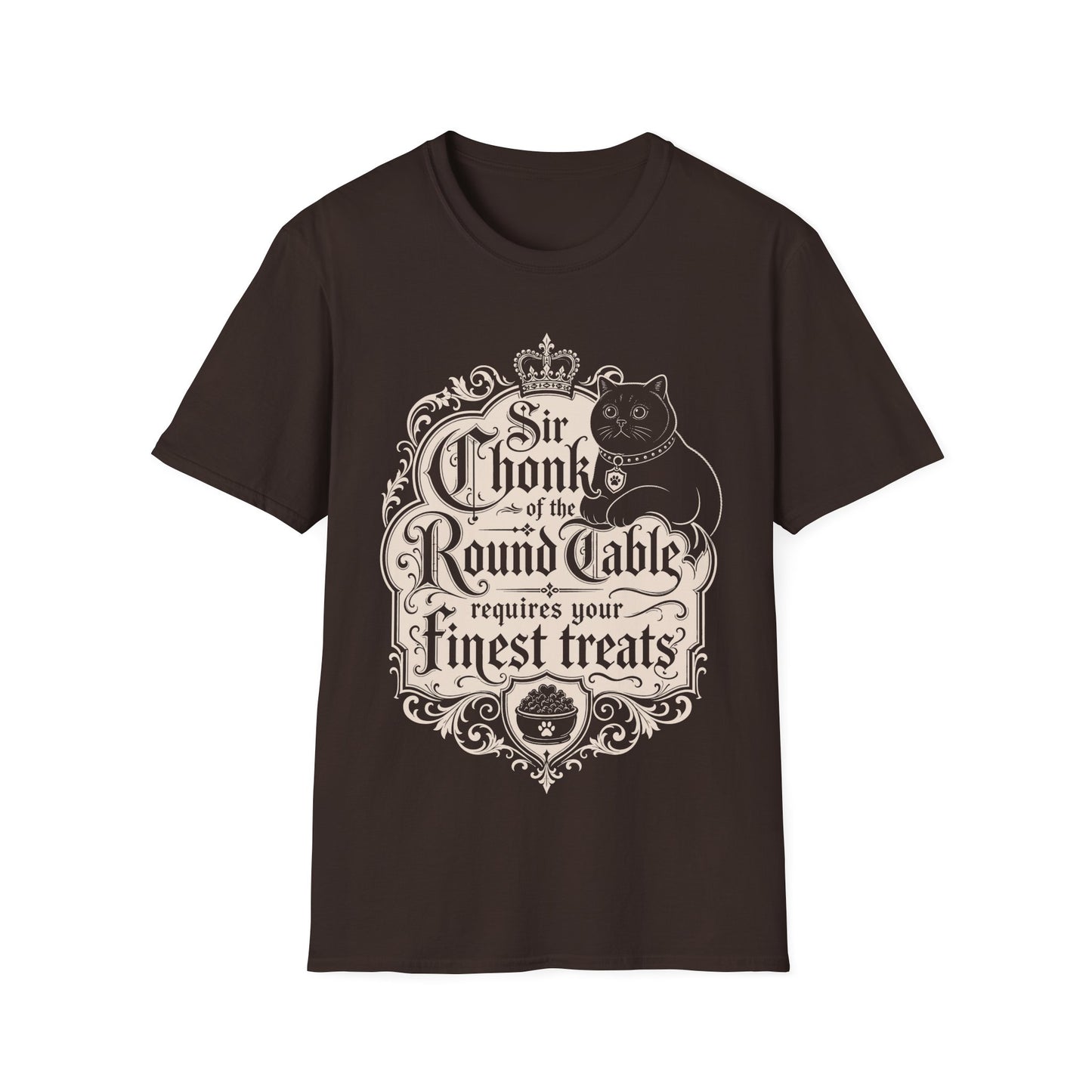 Sir Chunk of the Round Table Requires Your Finest Treats T-Shirt