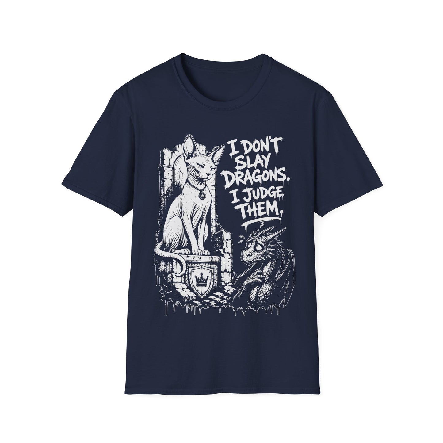 I Don’t Slay Dragons, I Judge Them Funny Sphynx Fantasy Cat T-Shirt