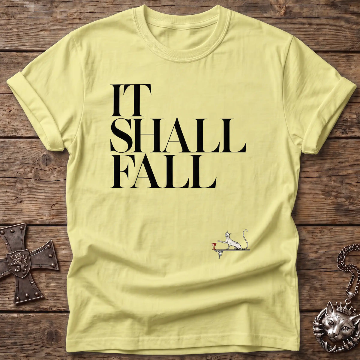 It Shall Fall Cat T-Shirt