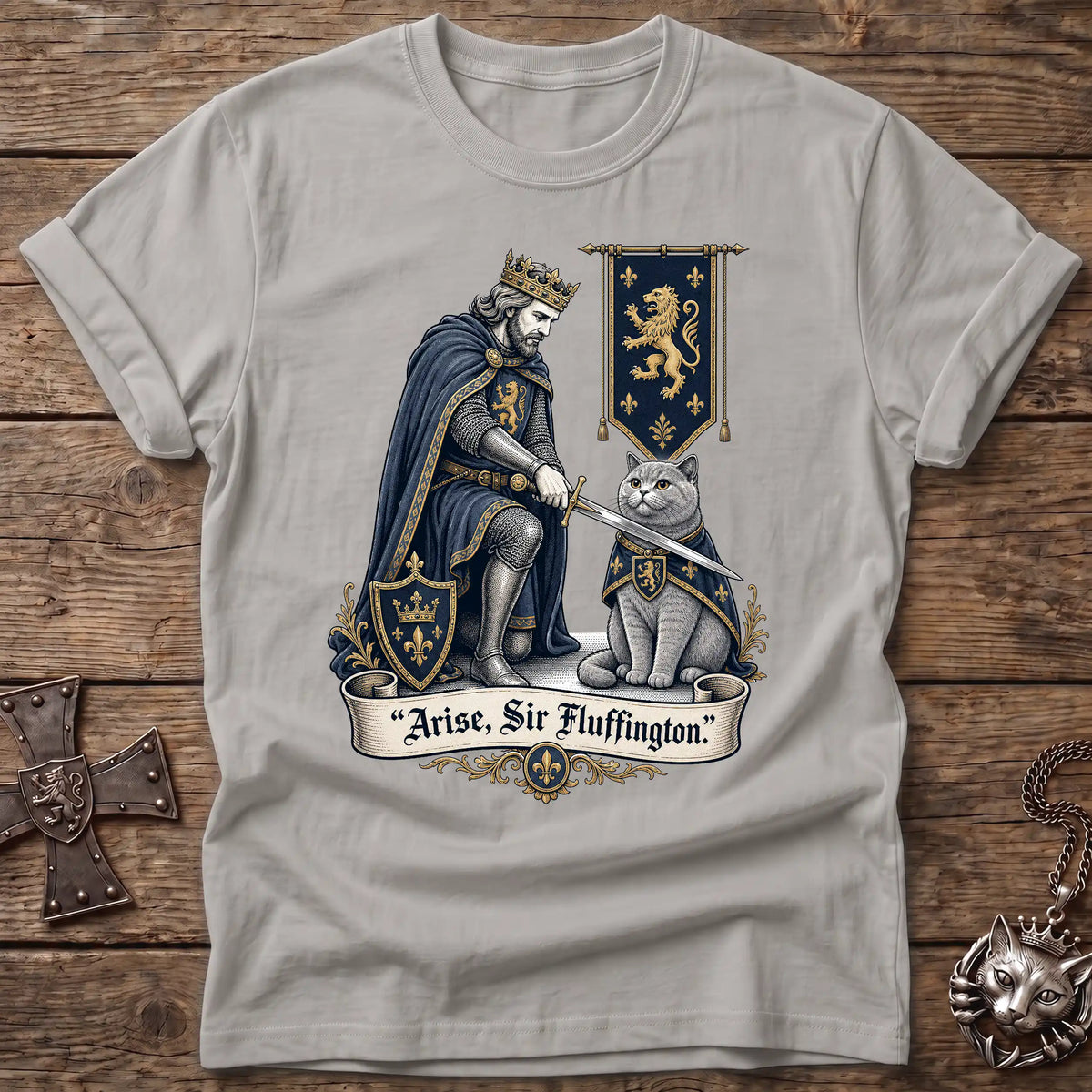Arise, Sir Fluffington T-Shirt