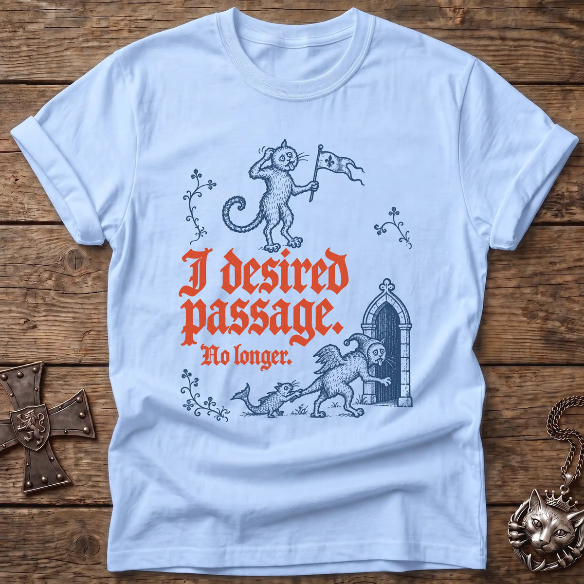 Desired Passage Cat T-Shirt