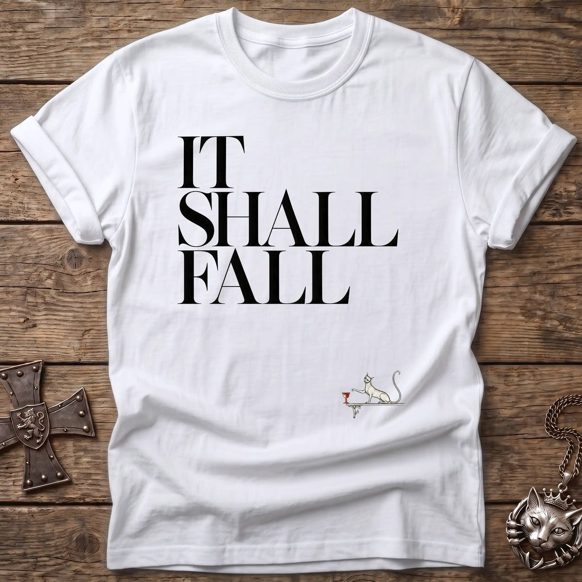 It Shall Fall Cat T-Shirt