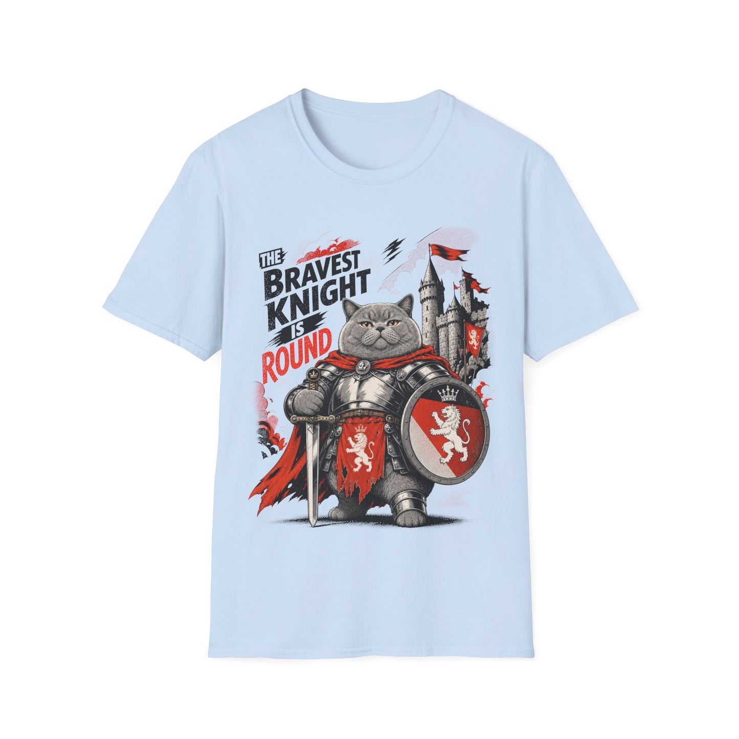 The Bravest Knight Is Round T-Shirt