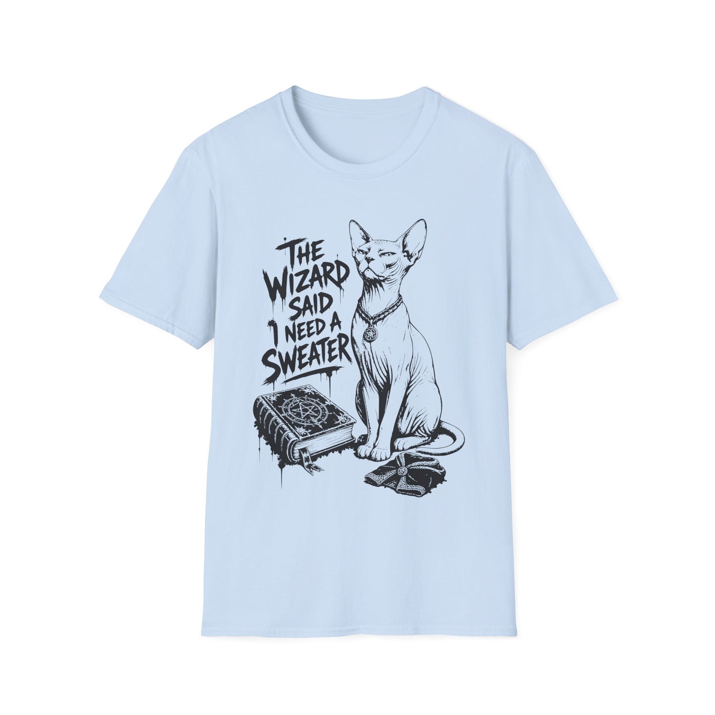 The Wizard Said I Need a Sweater Funny Sphynx Magic Cat T-Shirt