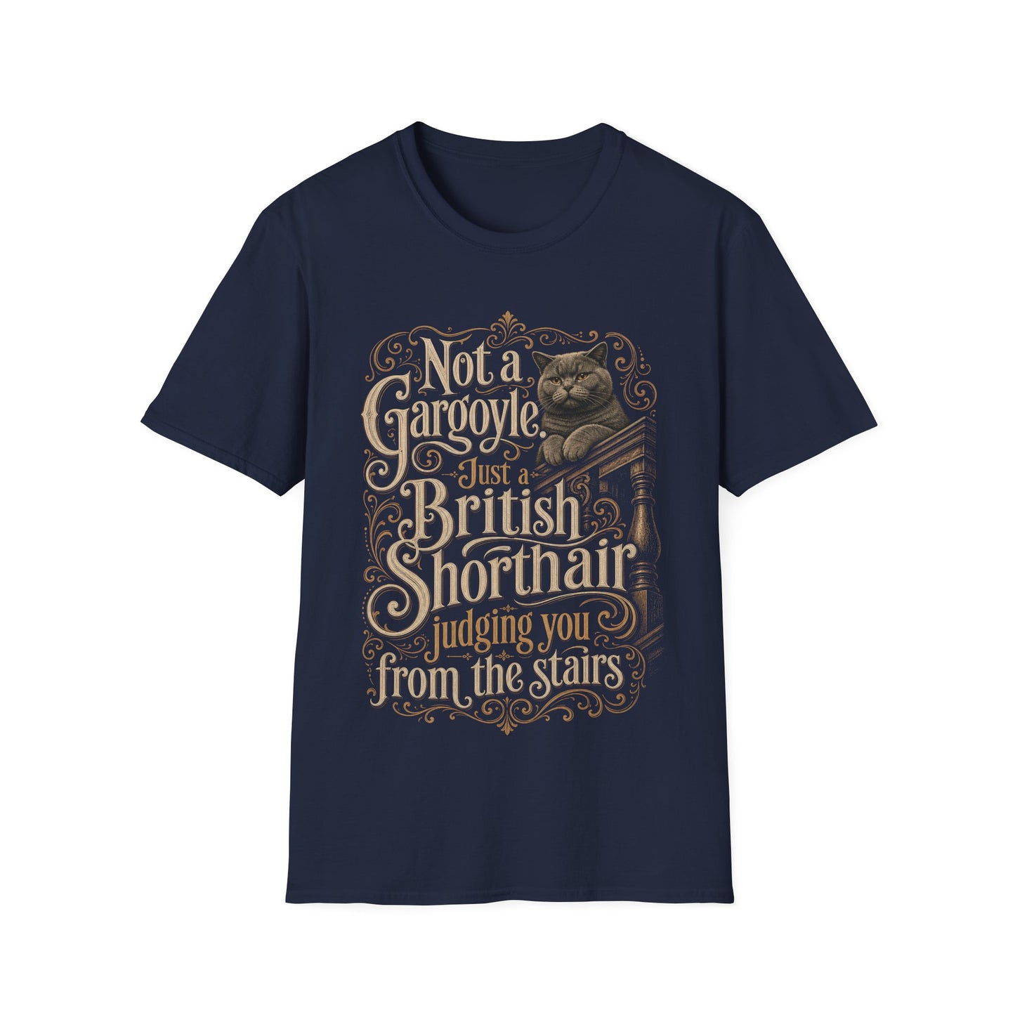 Not a Gargoyle. Just a British Judging You from the Stairs T-Shirt