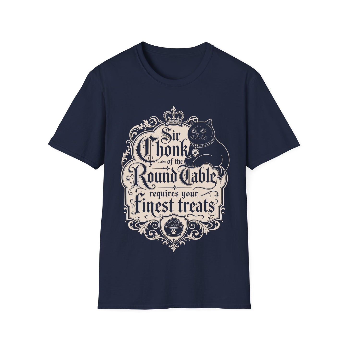 Sir Chunk of the Round Table Requires Your Finest Treats T-Shirt