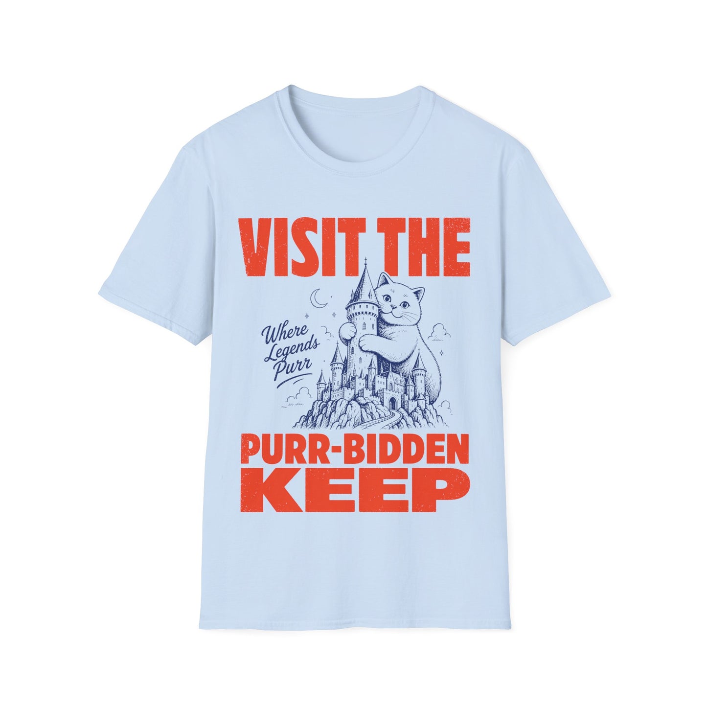 Visit the Purr-Bidden Keep T-Shirt