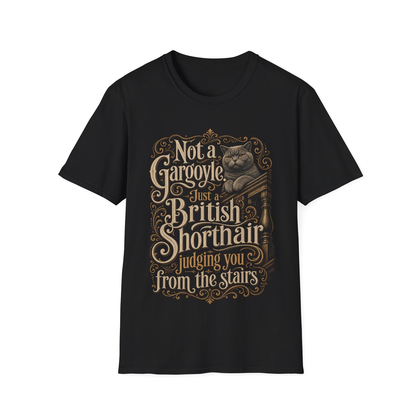 Not a Gargoyle. Just a British Judging You from the Stairs T-Shirt