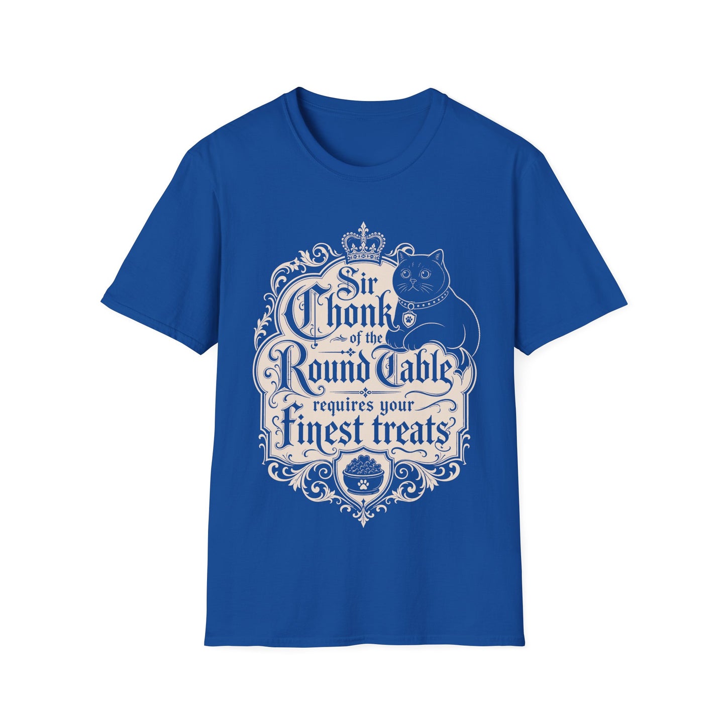 Sir Chunk of the Round Table Requires Your Finest Treats T-Shirt
