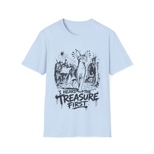 I Heard the Treasure First Funny Abyssinian Dungeon Cat T-Shirt