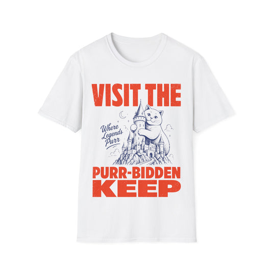 Visit the Purr-Bidden Keep T-Shirt