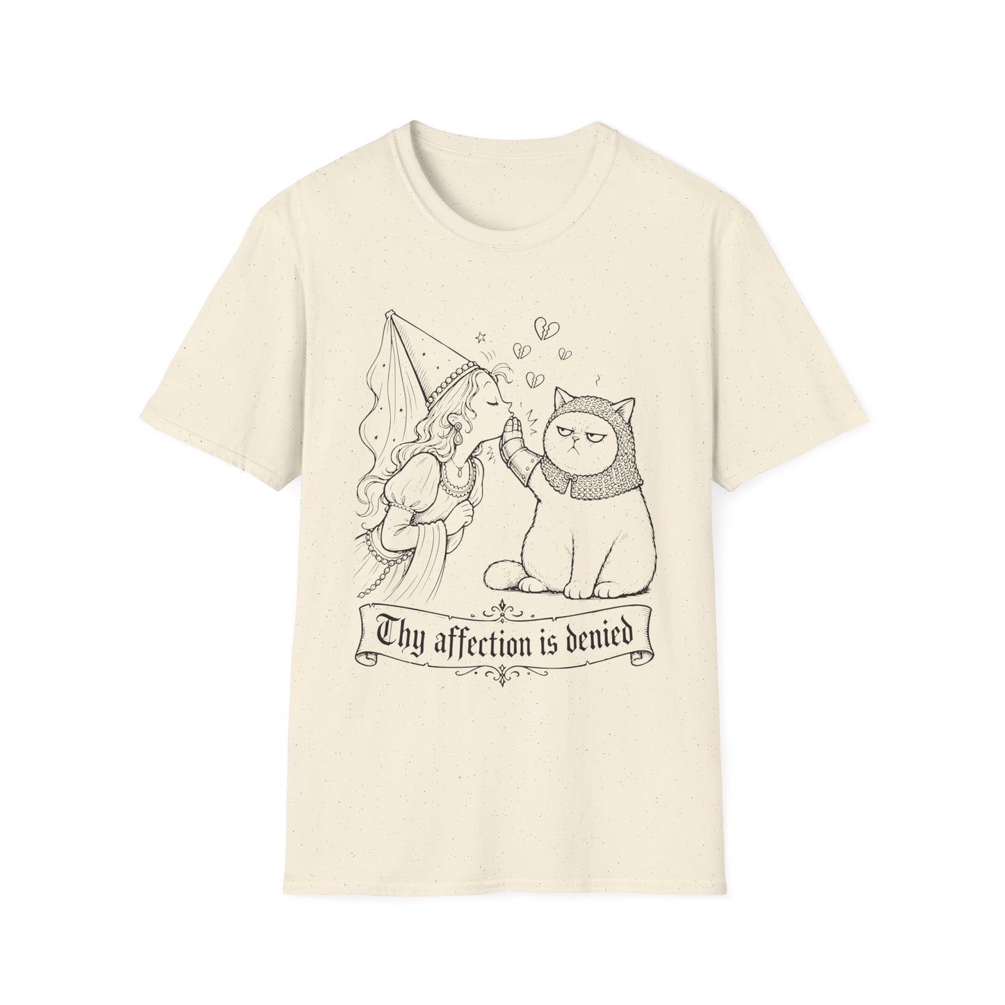 Thy Affection Is Denied Funny Medieval Cat T-Shirt