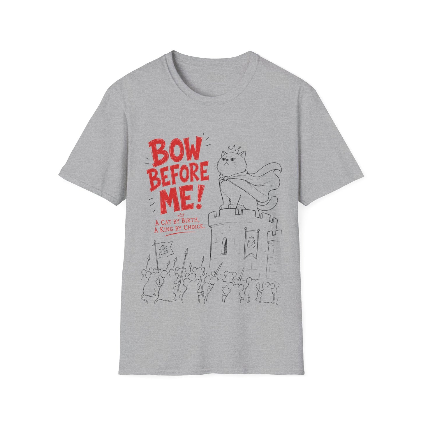 Bow Before Me! T-Shirt