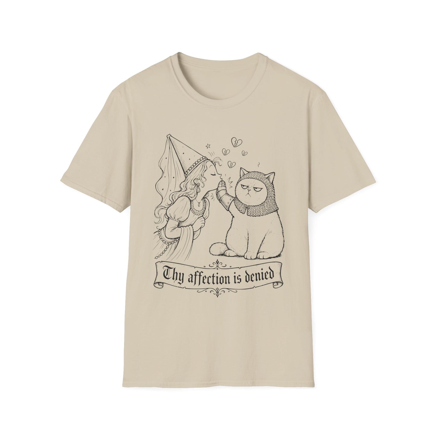 Thy Affection Is Denied Funny Medieval Cat T-Shirt