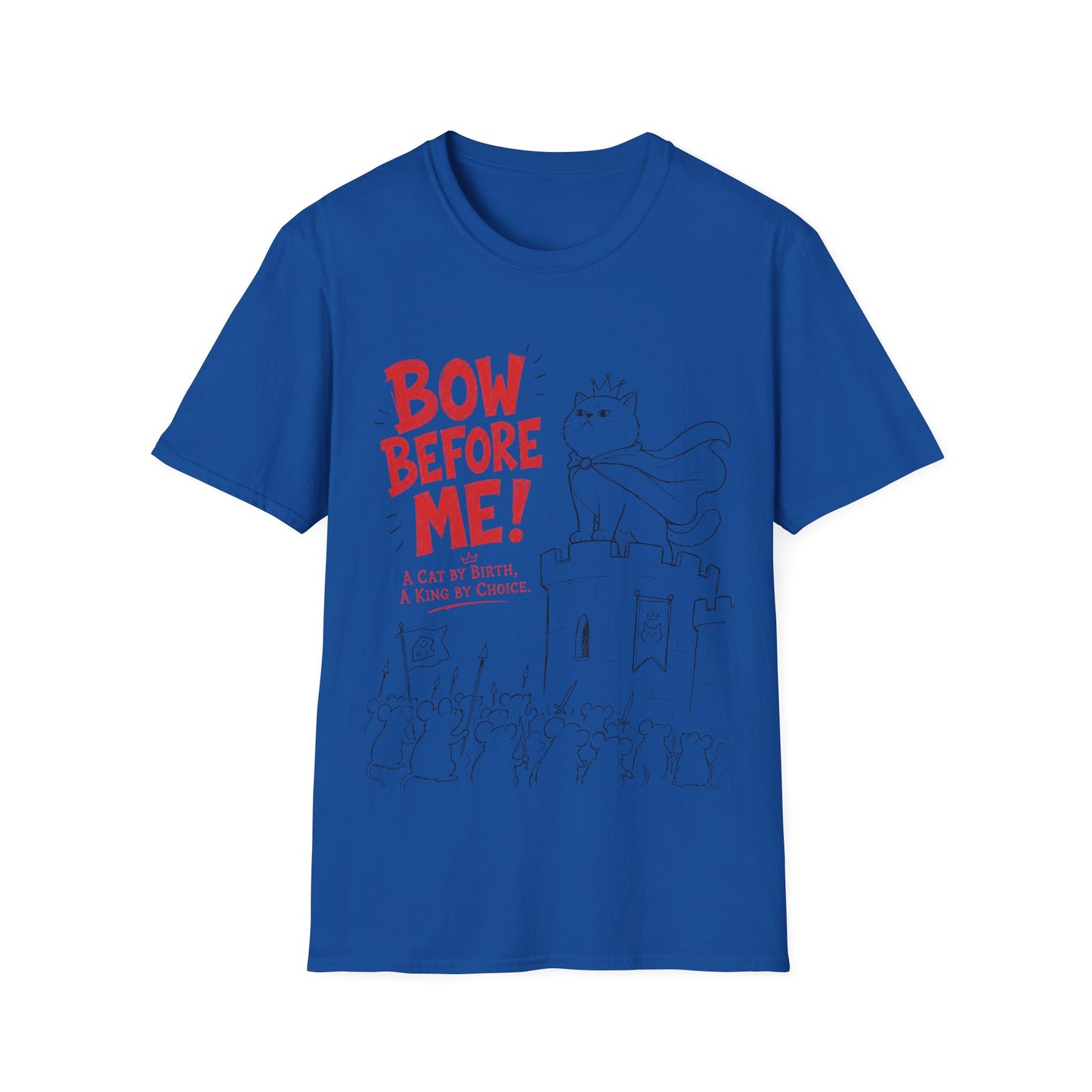 Bow Before Me! T-Shirt