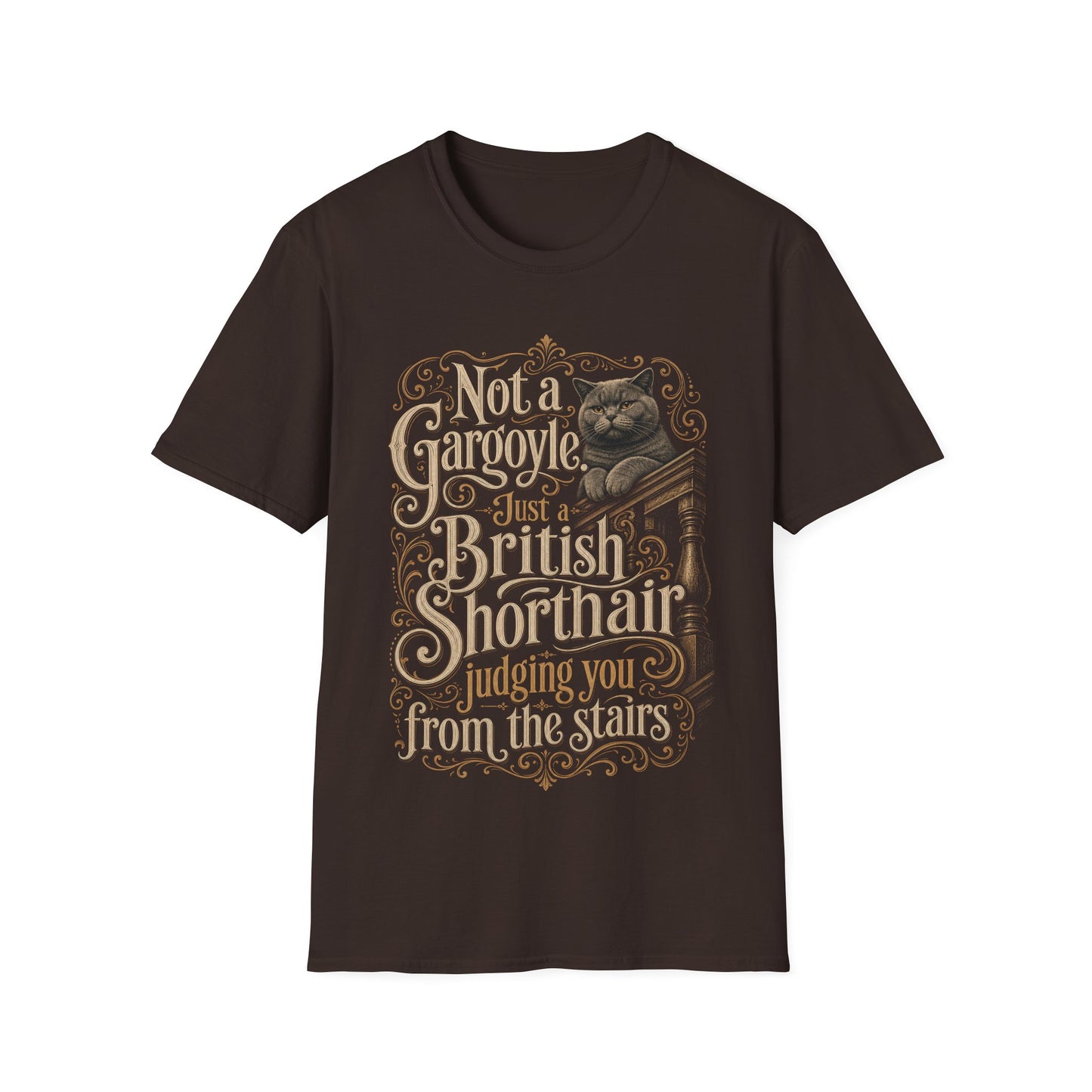 Not a Gargoyle. Just a British Judging You from the Stairs T-Shirt