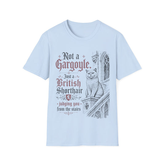 Not a Gargoyle. Just a British Shorthair Judging You from the Stairs T-Shirt