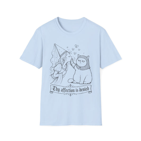 Thy Affection Is Denied Funny Medieval Cat T-Shirt