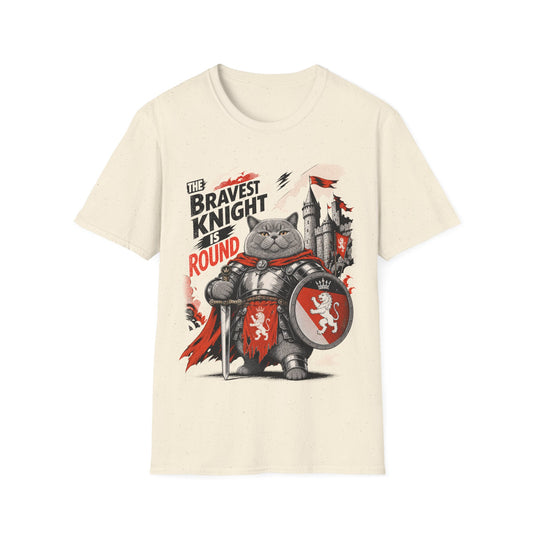The Bravest Knight Is Round T-Shirt