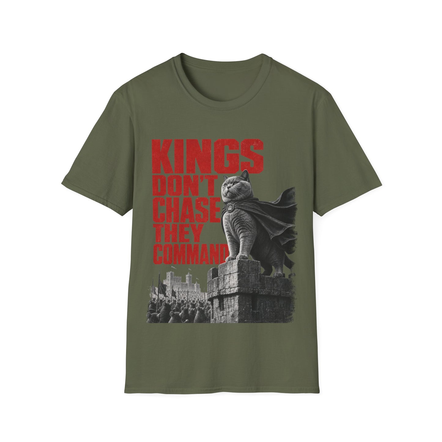 Kings Don't Chase, They Command T-Shirt
