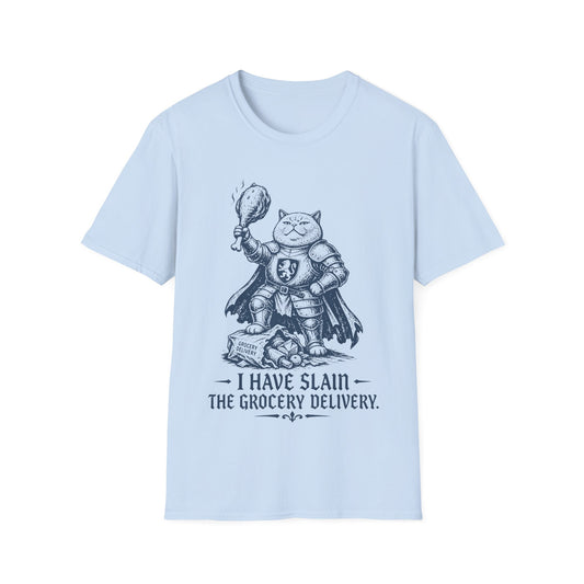 I Have Slain the Grocery Delivery Funny Cat Knight T-Shirt