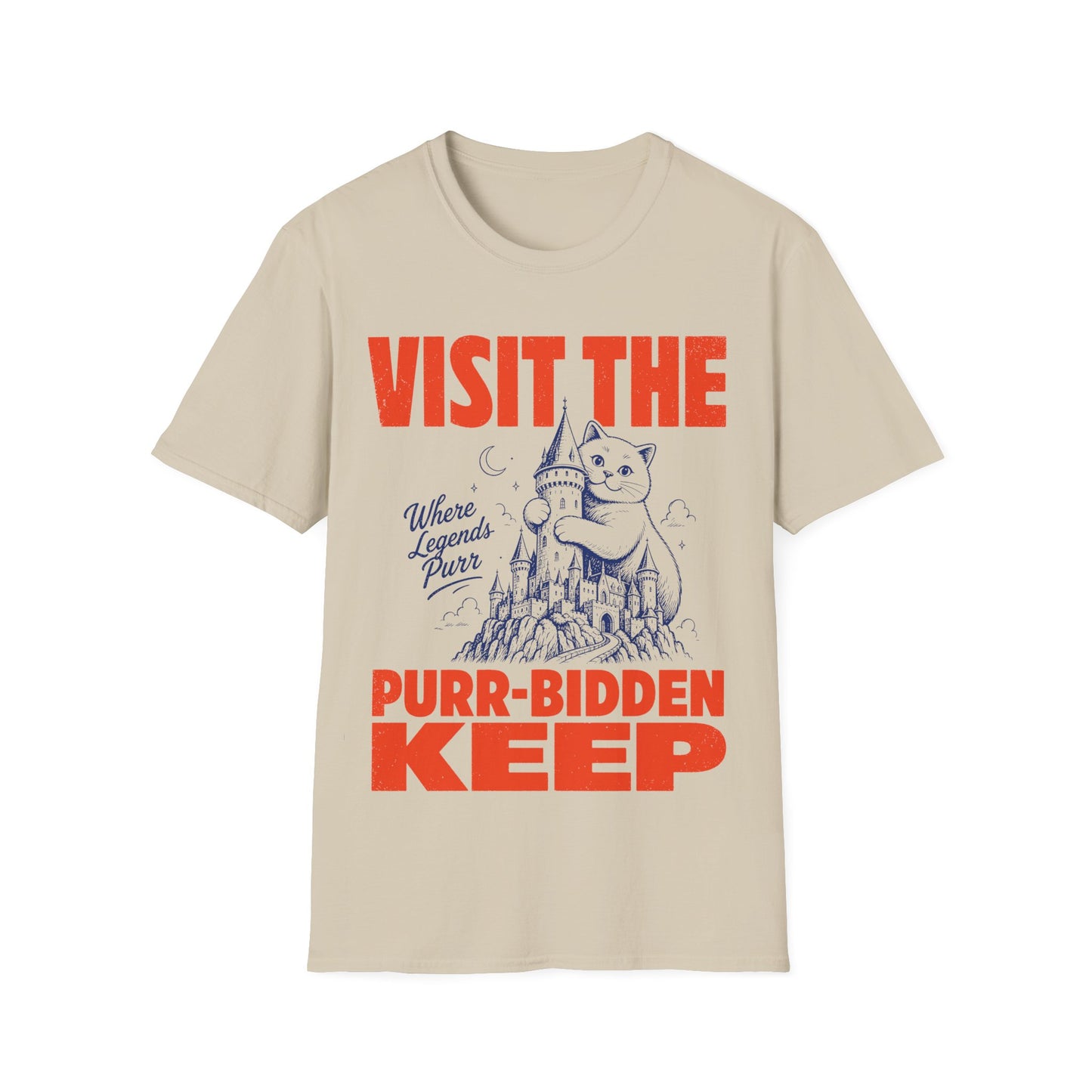 Visit the Purr-Bidden Keep T-Shirt