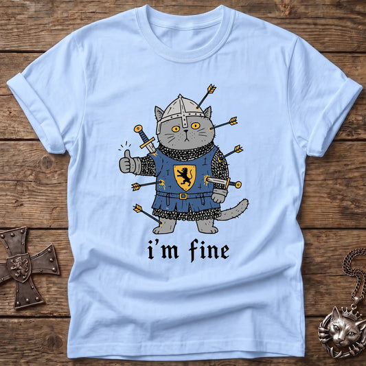 I'm Fine. T-Shirt
