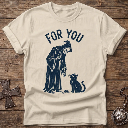 For You Cat T-Shirt
